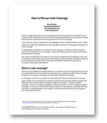 Brian Marick: How to misuse code coverage